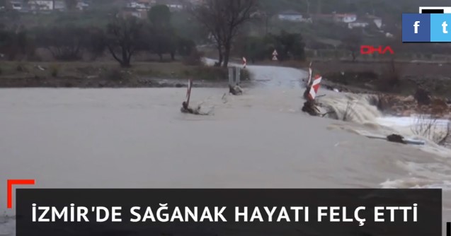İzmir'de Sel Felaketi! Bir Ayda Yağacak Yağış 3 Günde Yağdı