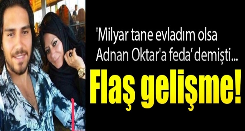 'Milyar Tane Evladım Olsa Adnan Oktar'a Feda Ederim' Diyen Kadın Gözaltına Alındı