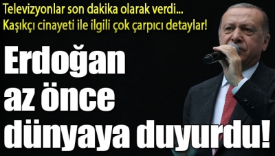 Cumhurbaşkanı Erdoğan Kaşıkçı Cinayetinin Kan Donduran Detaylarını Anlattı